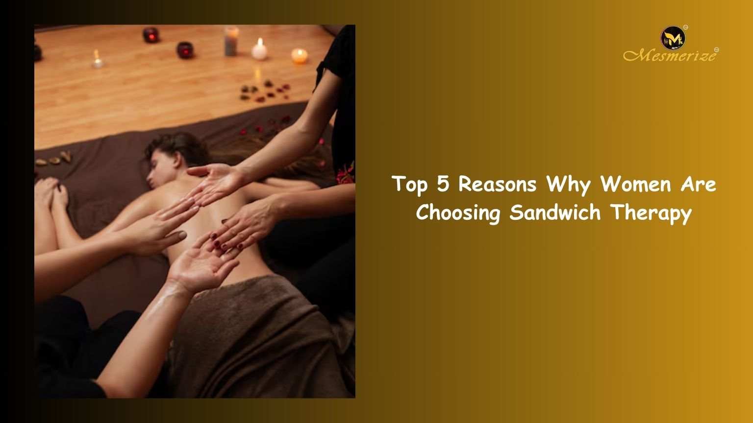 Read more about the article Top 5 Reasons Why Women Are Choosing Sandwich Therapy