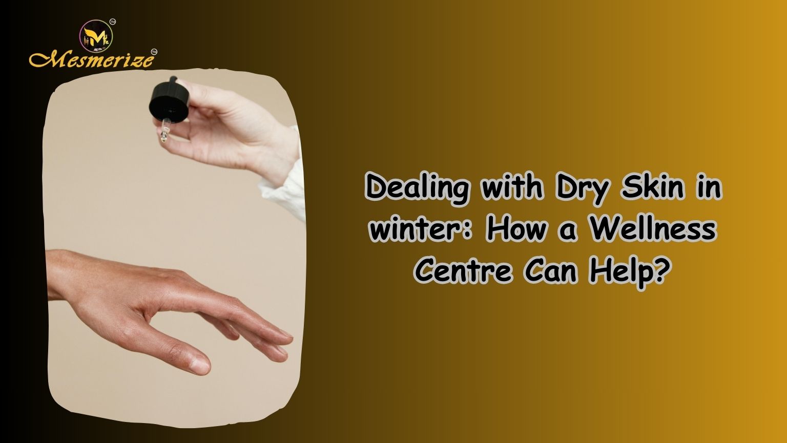 Read more about the article Dealing with Dry Skin in winter: How a Wellness Centre Can Help?