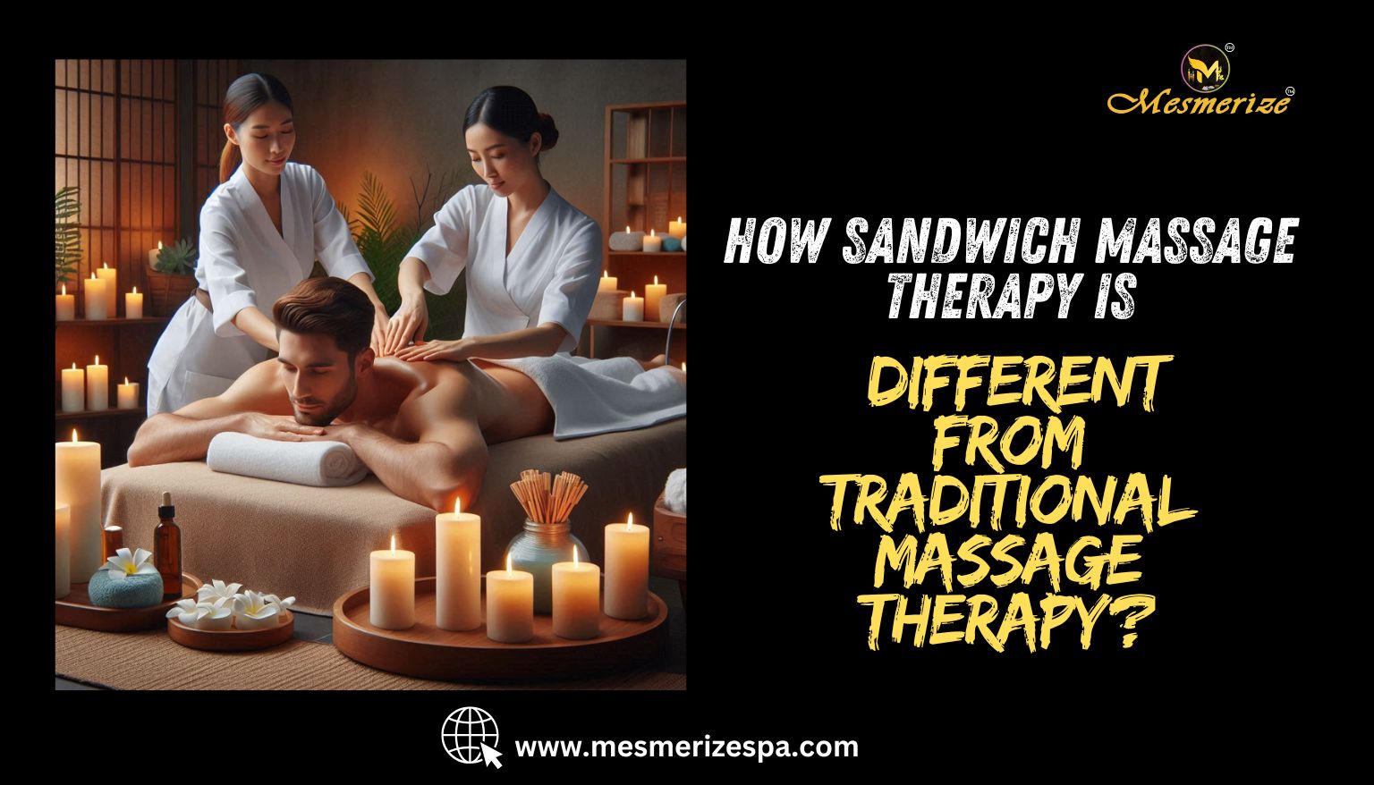 Read more about the article How Sandwich Massage Therapy is Different from Traditional Massage Therapy?