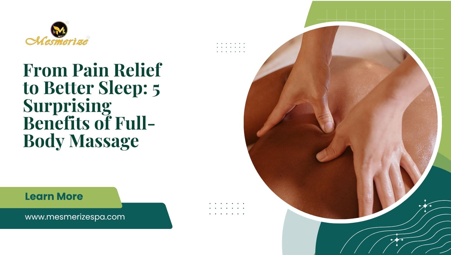 Read more about the article From Pain Relief to Better Sleep: 5 Surprising Benefits of Full Body Massage