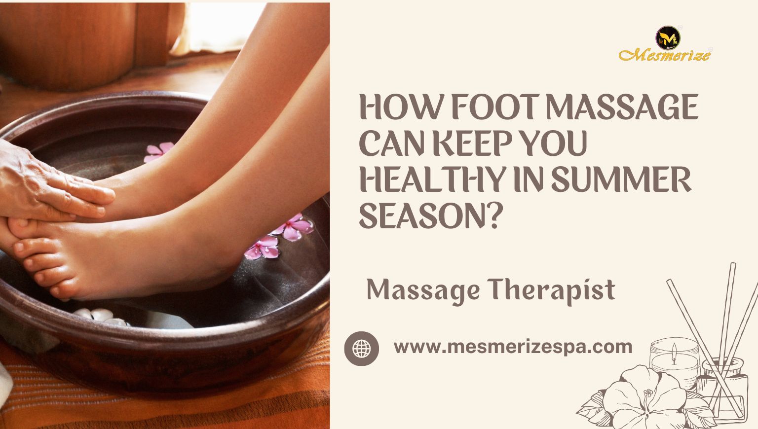 Read more about the article How Foot Massage Can Keep You Healthy in Summer Season?