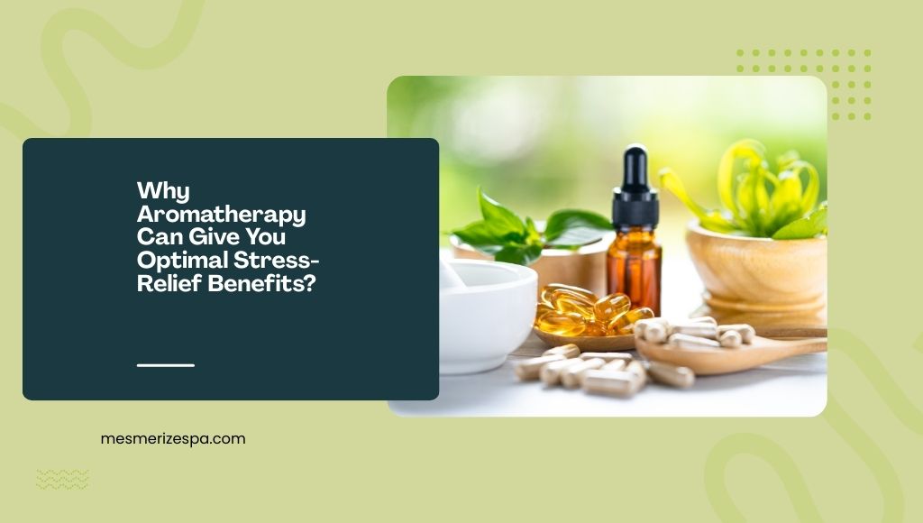 aromatherapy massage benefits
