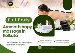 Read more about the article Powerful Mind-Body Benefits: How Aromatherapy Massage Restores You?