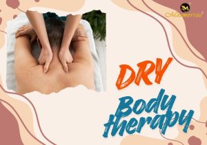 Read more about the article Dry Body Therapy: The Natural Way to Exfoliate, Detox, and Rejuvenate this Winter