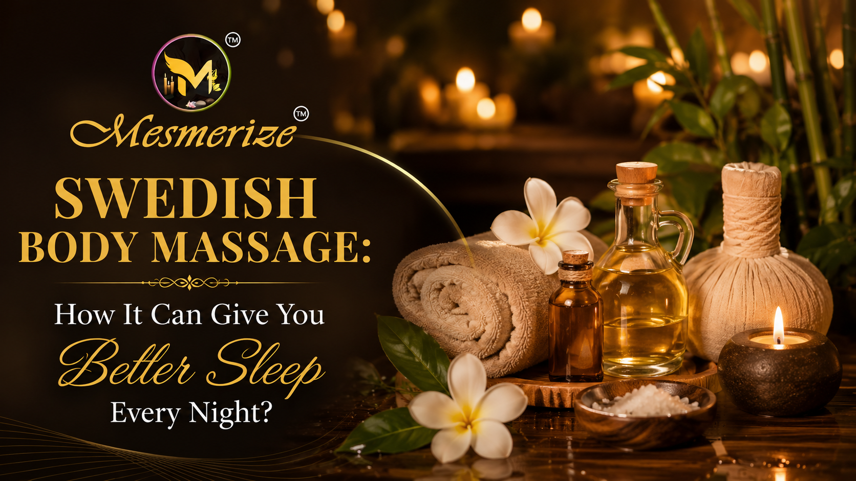 Read more about the article Swedish Body Massage: How It Can Give You Better Sleep Every Night?