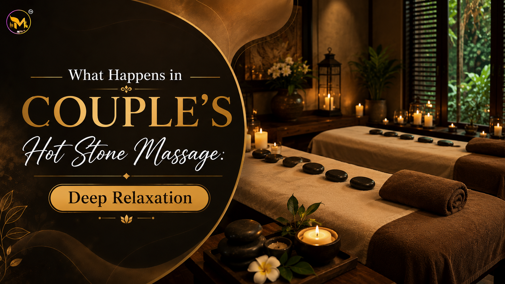 Read more about the article What Happens in Couple’s Hot Stone Massage: Experiencing the Ultimate Relaxation