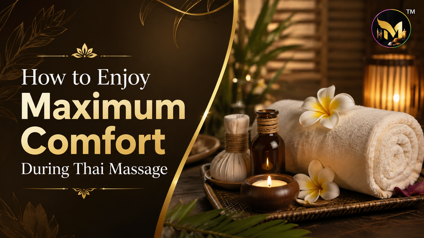 Read more about the article How to Ensure Maximum Comfort When You Undergo Thai massage?